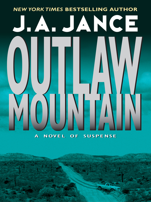 Title details for Outlaw Mountain by J. A. Jance - Wait list